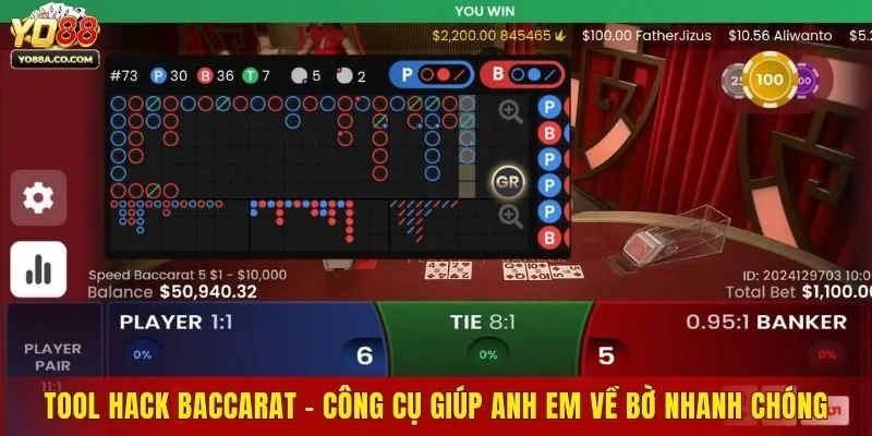 Tool Hack Baccarat - Công Cụ Giúp Anh Em Về Bờ Nhanh Chóng